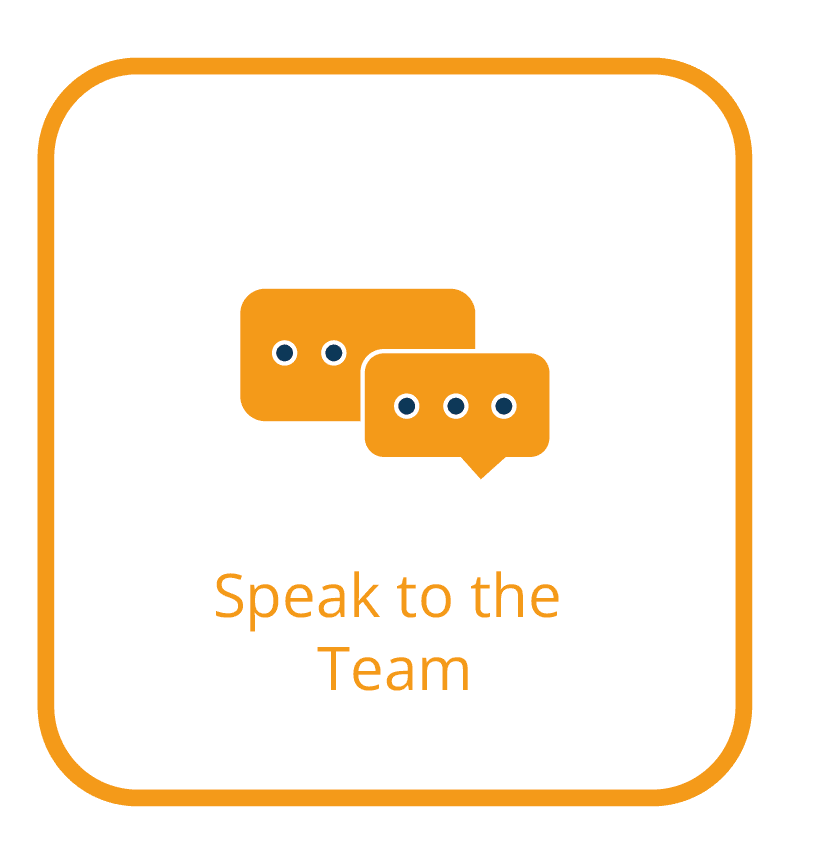 Speak to the team